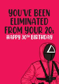 Tap to view Eliminated From Your 20s Birthday card