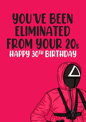 Eliminated From Your 20s Birthday card