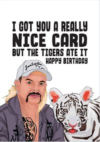 The Tigers Ate It Funny Birthday Card