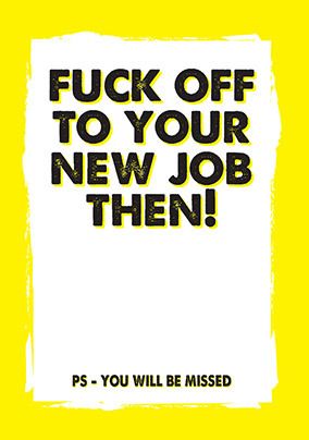 F*ck Off to Your New Job Card