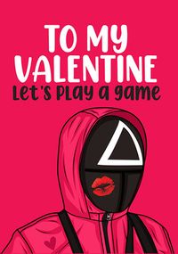 Tap to view Let's Play A Game Valentine Card