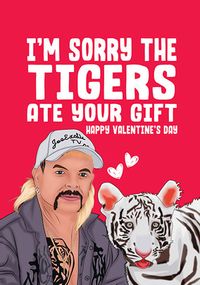 Tap to view Tigers Ate Your Gift Valentine Card