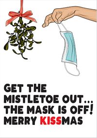 Tap to view Get the Mistletoe Out Funny Christmas Card