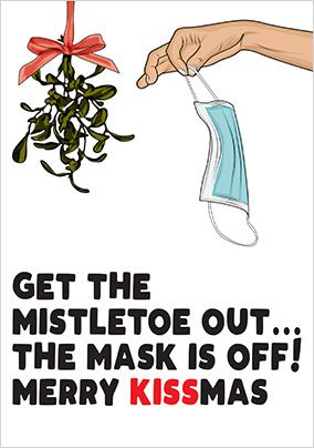 Get the Mistletoe Out Funny Christmas Card