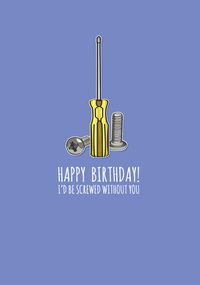 Tap to view Screwed without You Birthday Card