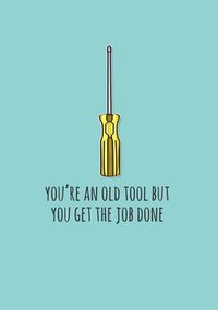 Tap to view Old Tool Birthday Card