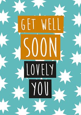 Get Well Lovely You Card