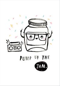 Pump Up The Jam Birthday Card