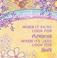 When it Rains look for Rainbows Card