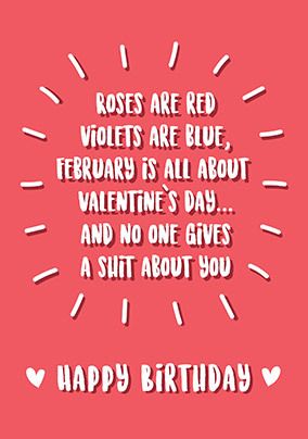February is About Valentine's Day Birthday Card