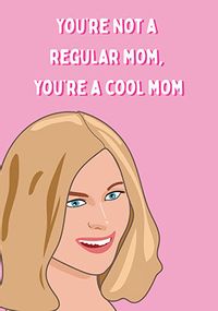 Tap to view Cool Mom Mother's Day Card