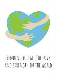 Tap to view Sending All the Love and Strength Card
