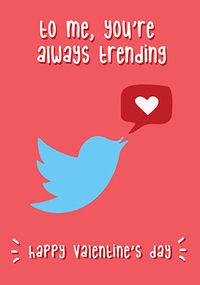 Tap to view Always Trending Valentine Card