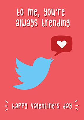 Always Trending Valentine Card