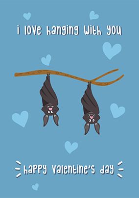 Hanging With You Valentine's Card