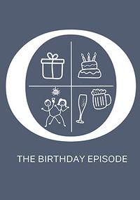 Tap to view Birthday Episode Card