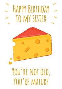 Cheese Sister Birthday Card