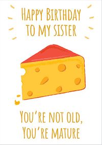 Tap to view Cheese Sister Birthday Card