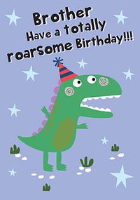 Totally  Roarsome Brother Birthday Card