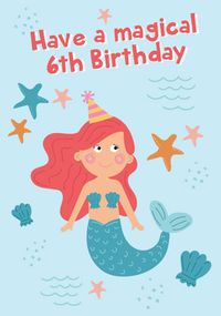 Tap to view Magical 6th Birthday Mermaid Card