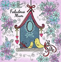 Tap to view Fabulous Mum Bird House Card
