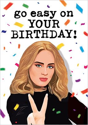 Go Easy On Your Birthday Spoof Card