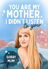 I Didn't Listen Mother's Day Card