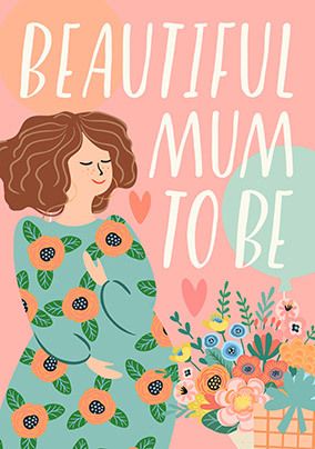 Beautiful Mum to Be Card