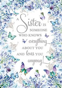 A Sister Loves You Anyway Card