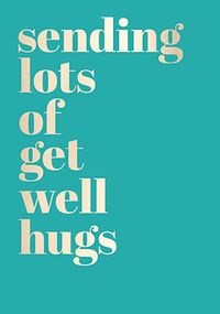 Get Well Hugs Card - Shine Bright
