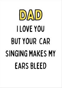 Dad's Car Singing Father's Day Card