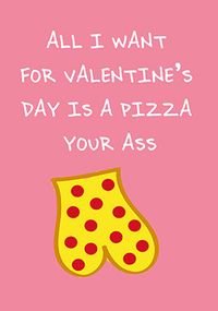Tap to view Pizza Your Ass Valentine's Day Card