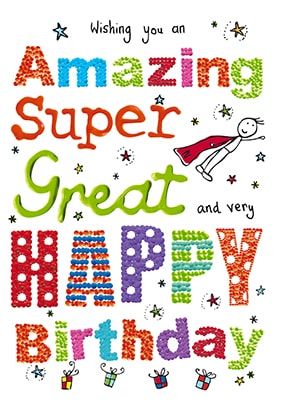 Amazing Super Great Happy Birthday Card | Funky Pigeon