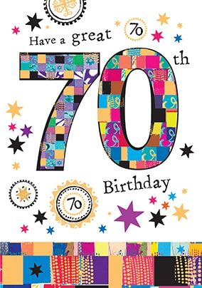 Have A Great 70th Birthday Card
