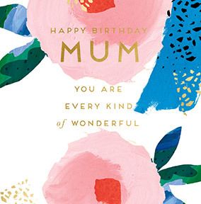 Every Kind Of Wonderful Mum Birthday Card