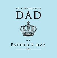 To A Wonderful Dad Father's Day Card