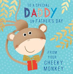 Daddy Cheeky Monkey Father's Day Card
