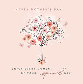 Enjoy every moment Mother's Day Card