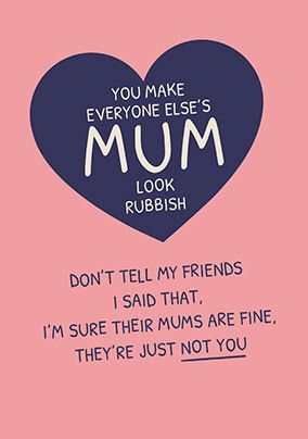 Don't Tell My Friend's Mother's Day Card