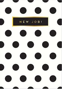 New Job Polka Dot Card