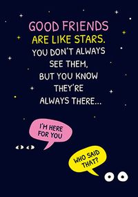 Tap to view Good Friends are like Stars Thinking of You Card