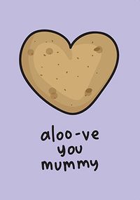Tap to view Aloo - Ve Mummy Birthday Card