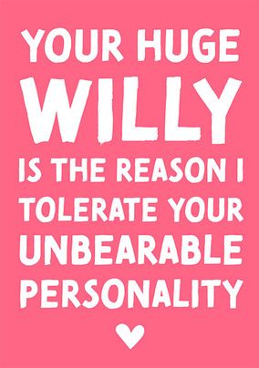 Huge Willy Anniversary Card