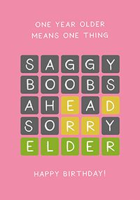 Tap to view Saggy Boobs Ahead Birthday Card