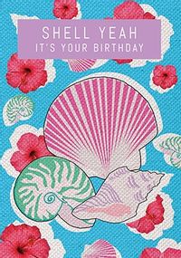 Shell Yeah Birthday Card