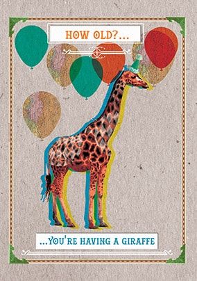 Having A Giraffe Birthday Card