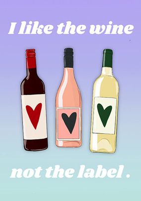 I like The Wine Valentine's Card