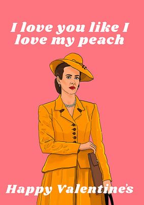Love My Peach Valentine's Day Card