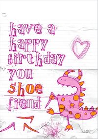 Tap to view Shoe Friend Birthday Card