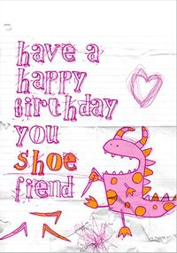 Tap to view Shoe Friend Birthday Card